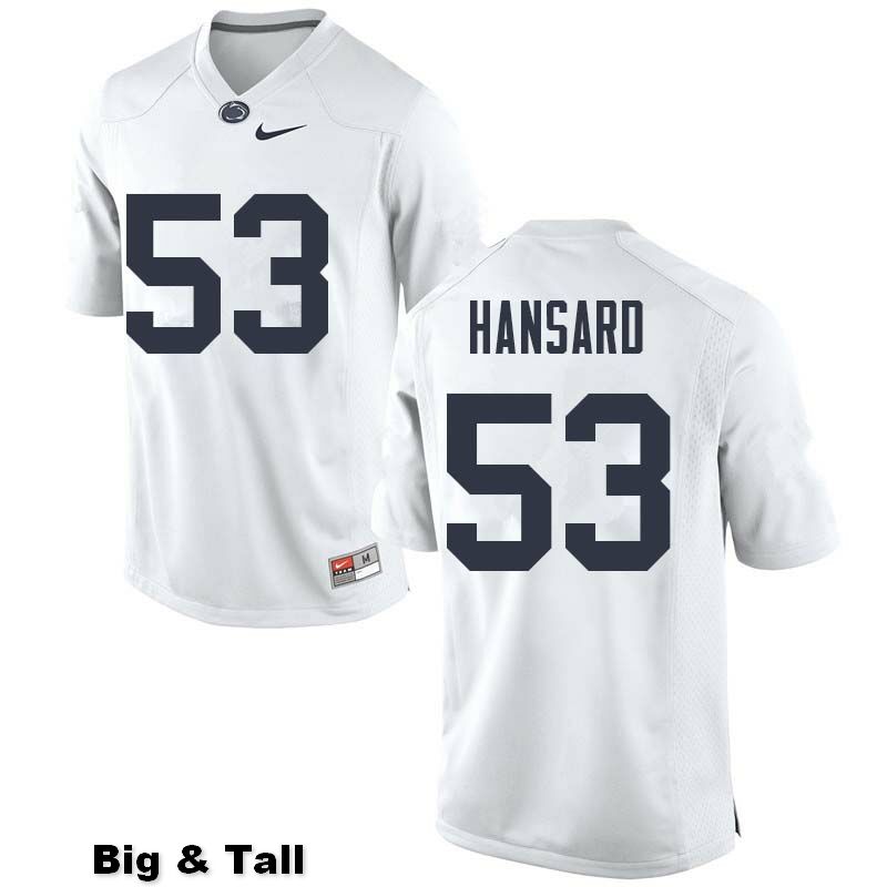 NCAA Nike Men's Penn State Nittany Lions Fred Hansard #53 College Football Authentic Big & Tall White Stitched Jersey LJB3798OG